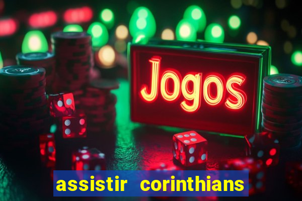 assistir corinthians x cruzeiro futemax